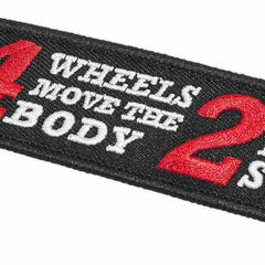 4 WHEELS MOVE THE BODY 2 WHEELS MOVE THE SOUL Car Bike Embroidered Fabric Tag Strap Keyring Key Holder