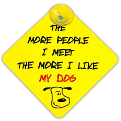 The More People I Meet The More I Like My Dog